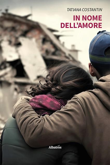 In nome dell'amore - Tatiana Costantin - copertina