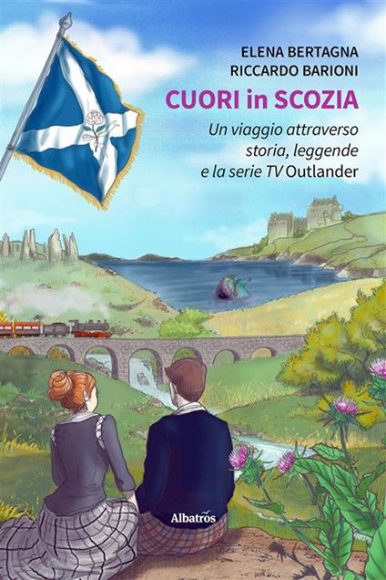 Cuori in Scozia. Un viaggio attraverso storia, leggende e la serie TV Outlander - Riccardo Barioni,Elena Bertagna - ebook