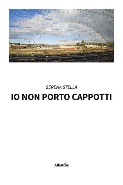 Io non porto cappotti - Stella Serena - copertina