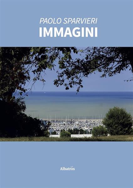 Immagini - Paolo Sparvieri - ebook