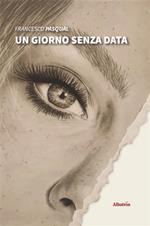Un giorno senza data