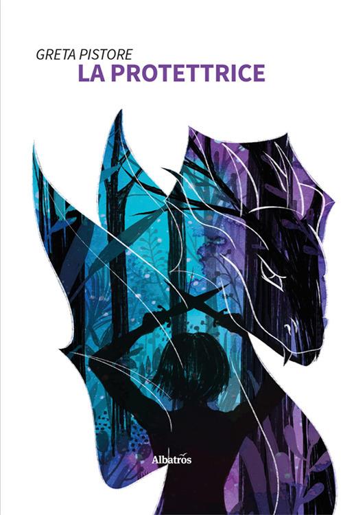 La protettrice - Greta Pistore - copertina