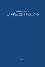 La vita che volevo
