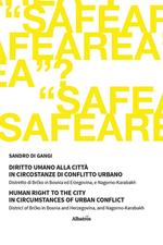 Diritto umano alla città in circostanze di conflitto urbano-Human Right to The City in Circumstances of Urban Conflict