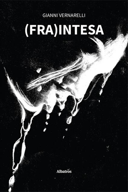 (Fra)intesa - Gianni Vernarelli - copertina