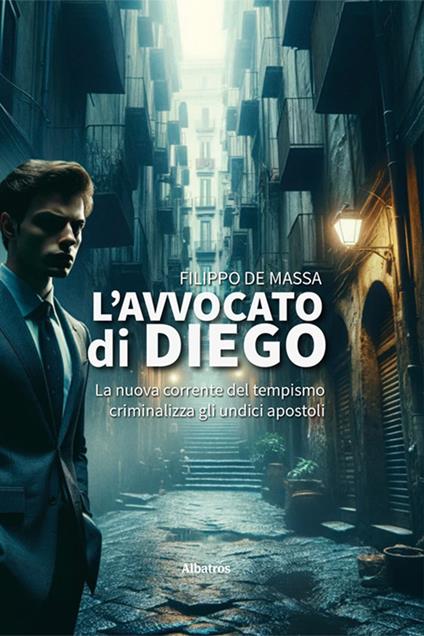 L'avvocato di Diego - Filippo De Massa - copertina