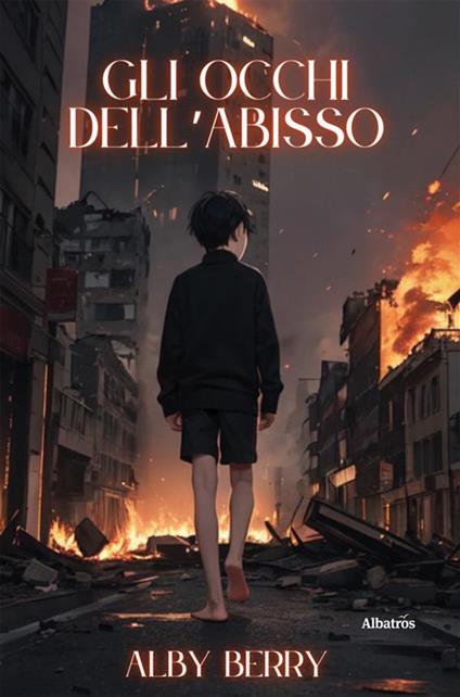 Gli occhi dell'abisso - Alby Berry - ebook