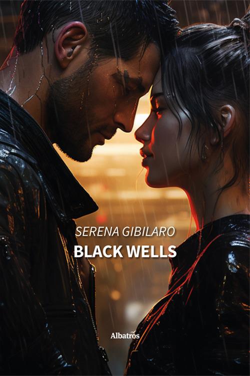 Black wells - Serena Gibilaro - copertina