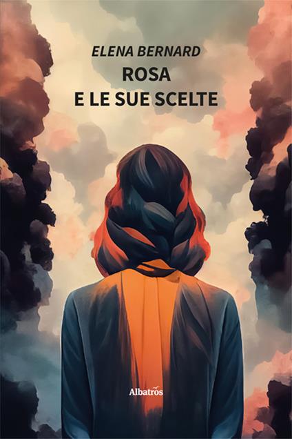 Rosa e le sue scelte - Elena Bernard - copertina