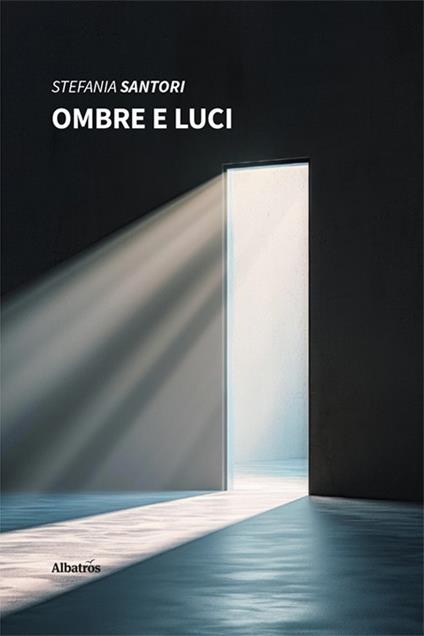 Ombre e luci - Stefania Santori - copertina