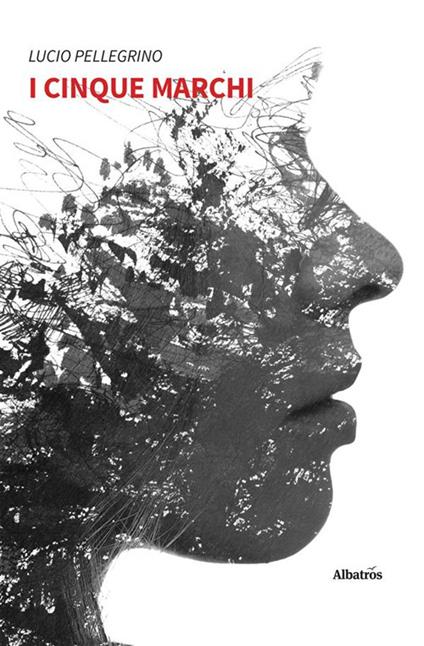 I cinque marchi - Lucio Pellegrino - ebook