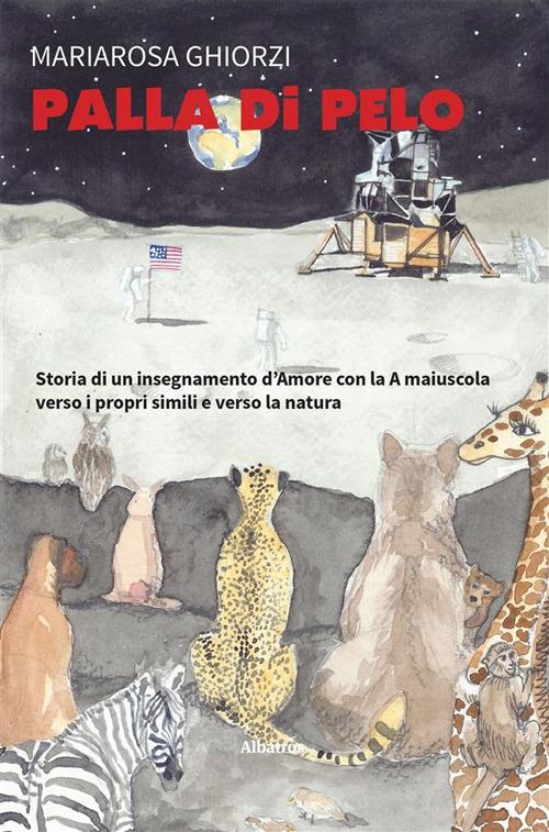 Palla di pelo. Ediz. illustrata - Mariarosa Ghiorzi,Isabella Monteverde - ebook