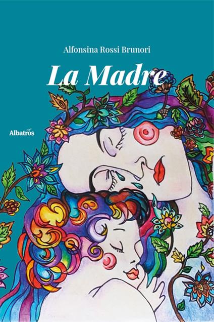 La madre - Alfonsina Rossi Brunori - copertina