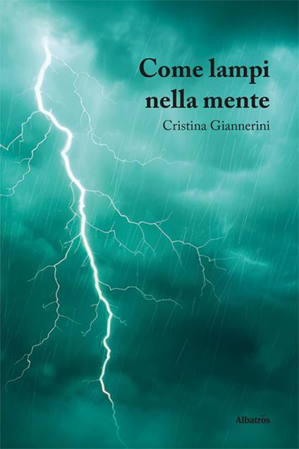 Come lampi nella mente - Cristina Giannerini - copertina