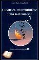 Didattica interculturale della matematica - Anna Maria Cappelletti - copertina