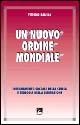 Un nuovo ordine mondiale. Insegnamento sociale della Chiesa e teologia della liberazione - Vittorio Falsina - copertina