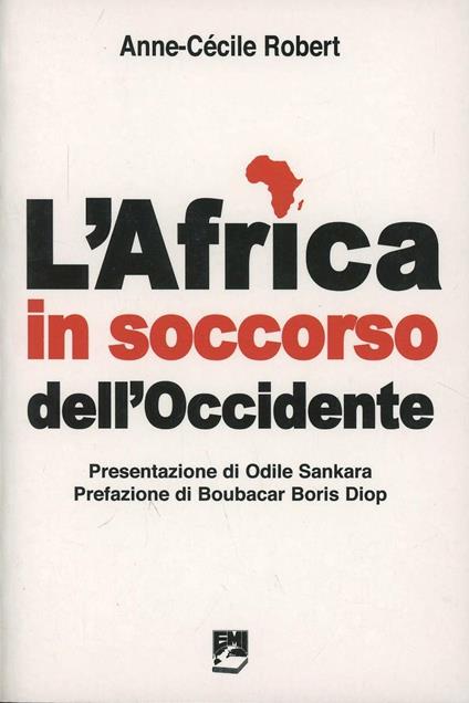 L'Africa in soccorso dell'Occidente - Anne-Cécile Robert - copertina