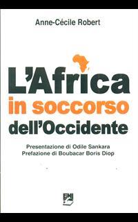 L'Africa in soccorso dell'Occidente