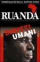 Ruanda diritti umani - Christiaan De Beule,Martine Syoen - copertina