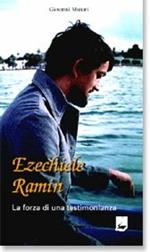Ezechiele Ramin. La forza di una testimonianza