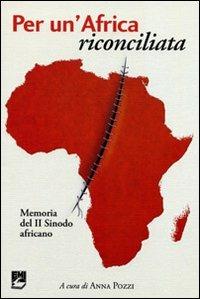 Per un'Africa riconciliata. Memoria del II Sinodo Africano - copertina