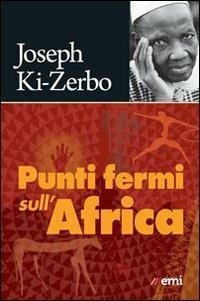 Punti fermi sull'Africa - Joseph Ki-Zerbo - copertina