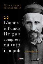 «L'amore è l'unica lingua compresa da tutti i popoli». Lettere dalla Cina