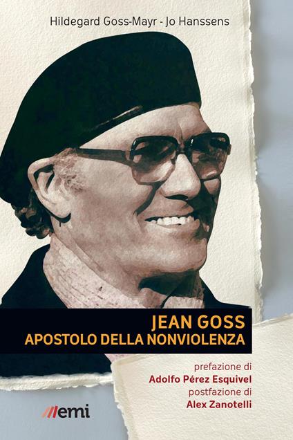Jean Goss. Apostolo della nonviolenza - Hildegard Goss-Mayr,Jo Hanssens,Etta Ragusa - ebook