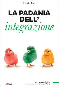 La Padania dell'integrazione - Raul Daoli - copertina