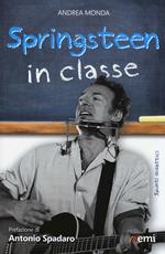 Springsteen in classe. Spunti didattici a partire dalle canzoni del Boss