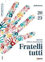 Agenda biblica missionaria 2023. Fratelli tutti. Settimanale. Brossura