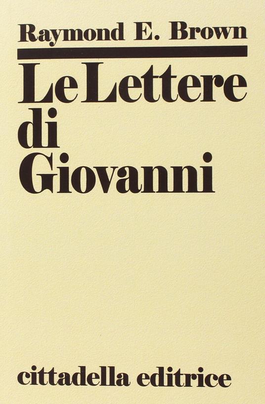 Le lettere di Giovanni - Raymond E. Brown - copertina