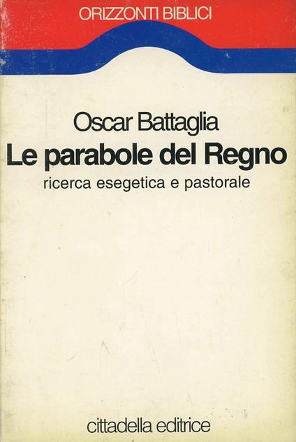 Le parabole del regno - Oscar Battaglia - copertina