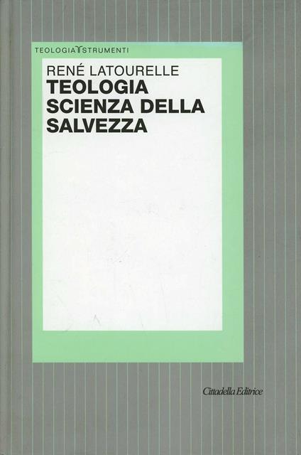 Teologia scienza della salvezza - René Latourelle - copertina
