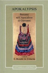 Apokalypsis. Percorsi nell'Apocalisse di Giovanni - copertina