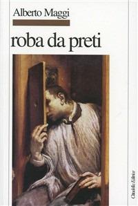 Roba da preti - Alberto Maggi - copertina