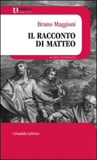 Il racconto di Matteo - Bruno Maggioni - copertina