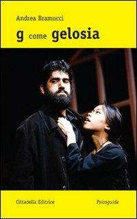 G come gelosia - Andrea Bramucci - copertina