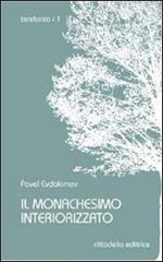 Il monachesimo interiorizzato