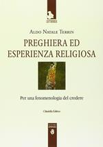 Preghiera ed esperienza religiosa. Per una fenomenologia del credere