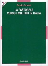 La pastorale verso i militari in Italia - Fausto Corniani - copertina