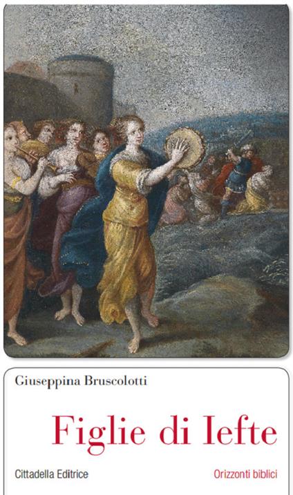 Figlie di Iefte - Giuseppina Bruscolotti - copertina