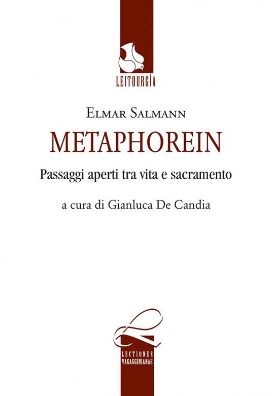 Metaphorein. Passaggi aperti tra vita e sacramento - Elmar Salmann - copertina