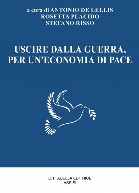 Uscire dalla guerra, per un'economia di pace - copertina
