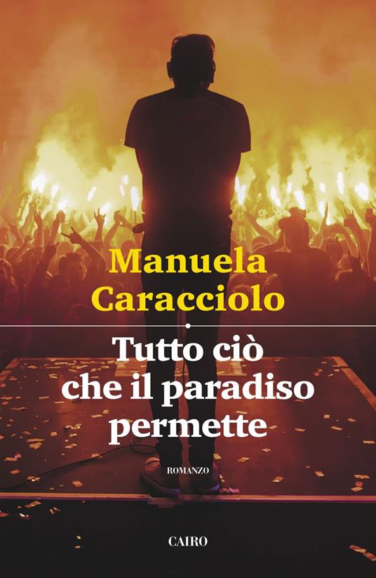 Tutto ciò che il paradiso permette - Manuela Caracciolo - ebook