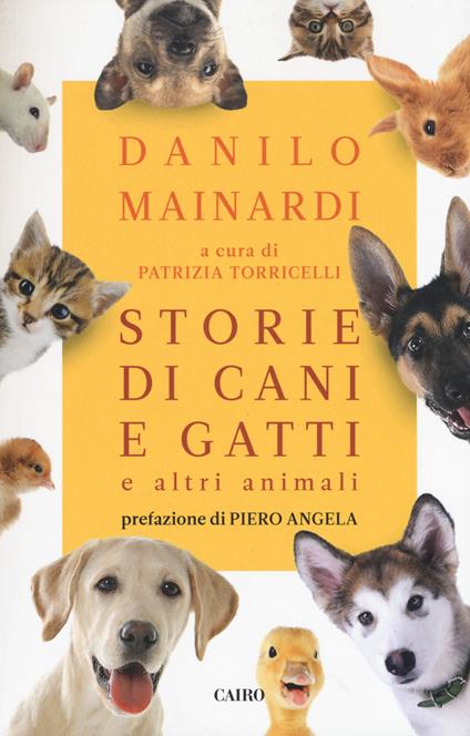 Storie di cani e gatti e altri animali - Danilo Mainardi - copertina