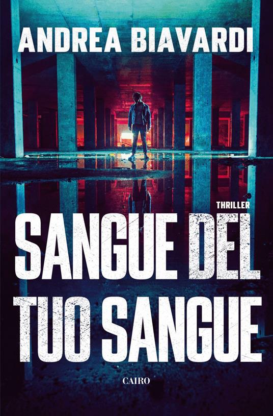 Sangue del tuo sangue - Andrea Biavardi - ebook