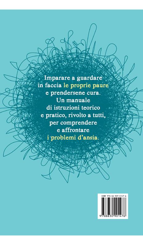 Che nervi, che ansia. Come trasformare i sintomi in validi alleati - Alessia Romanazzi - 3