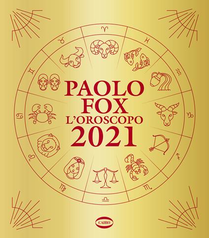 L' oroscopo 2021 - Paolo Fox - ebook