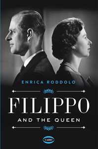 Libro Filippo and the Queen Enrica Roddolo